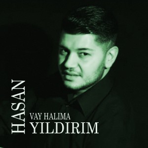 Album Vay Halıma from Hasan Yıldırım