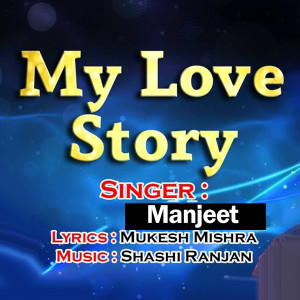 Album My Love Story from Manjeet