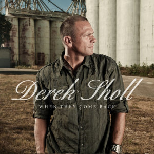 Derek Sholl的專輯When They Come Back