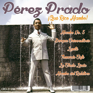 ดาวน์โหลดและฟังเพลง Mambo No. 5 พร้อมเนื้อเพลงจาก Pérez Prado