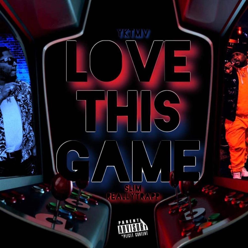 Love This Game (feat. Slim ReallyTrapp) (Explicit)