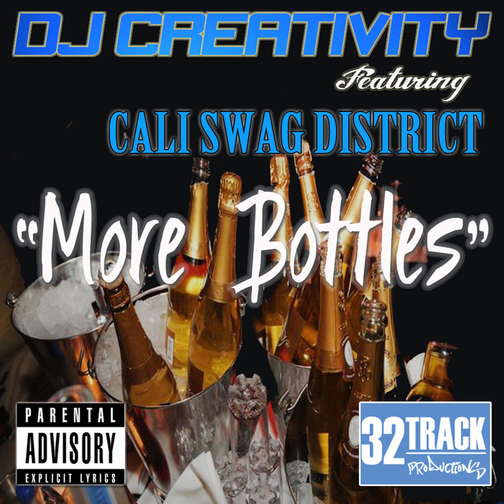 More Bottles (Feat. Cali Swag District) (Explicit)