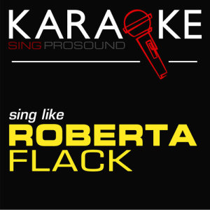 ดาวน์โหลดและฟังเพลง Killing Me Softly with His Song (In the Style of Roberta Flack) [Karaoke with Background Vocal] พร้อมเนื้อเพลงจาก ProSound Karaoke Band