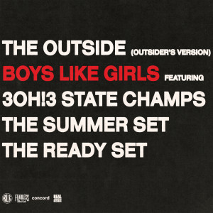 อัลบัม THE OUTSIDE (OUTSIDERS VERSION) ศิลปิน Boys Like Girls
