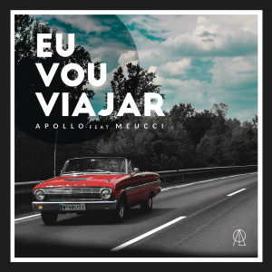 ดาวน์โหลดและฟังเพลง Eu Vou Viajar พร้อมเนื้อเพลงจาก Apollo