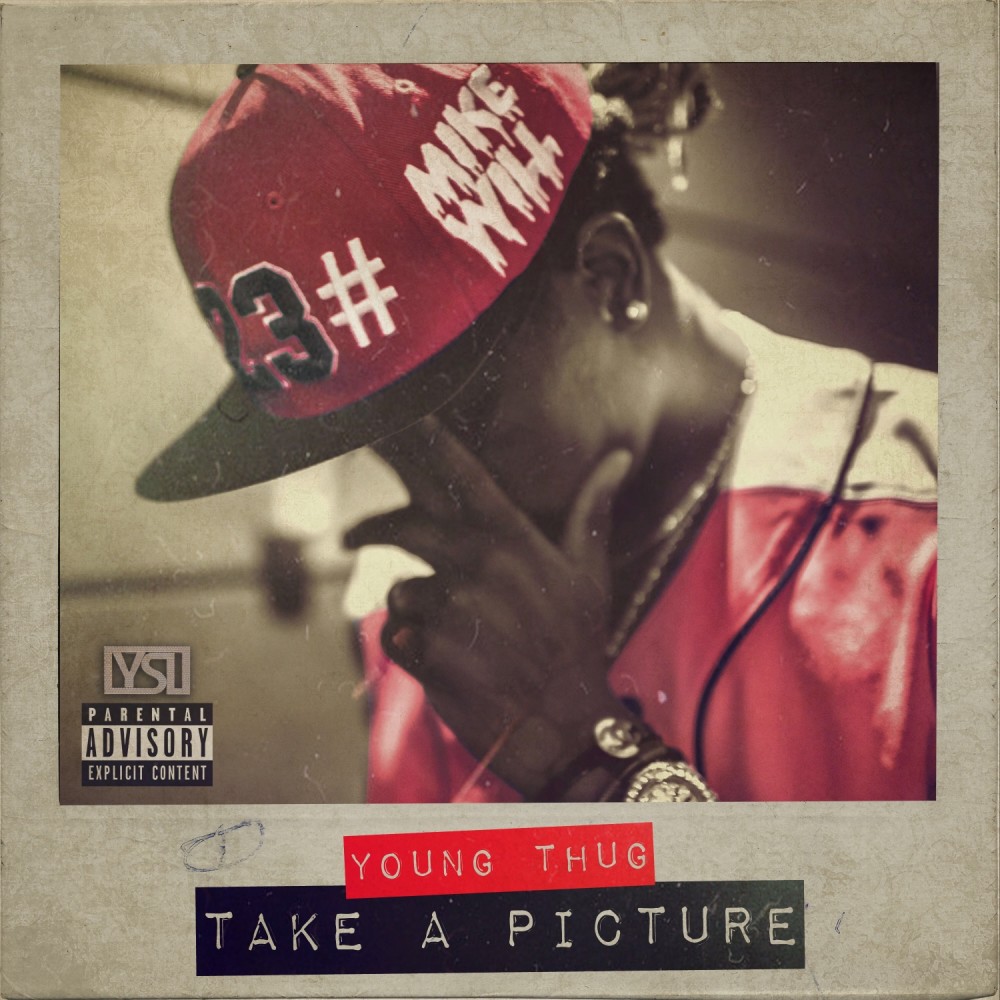 Take A Picture (Explicit)