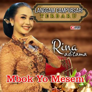 Dengarkan Mbok Yo Mesem (From "Langgam Campursari Terbaru") lagu dari Rina Aditama dengan lirik