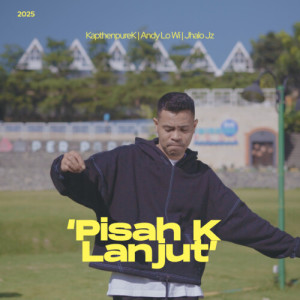 Album Pisah K Lanjut from Kapthenpurek