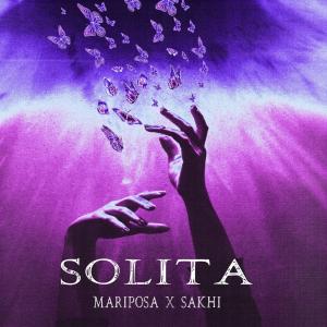 Mariposa的專輯Solita (feat. SAKHI) (Explicit)
