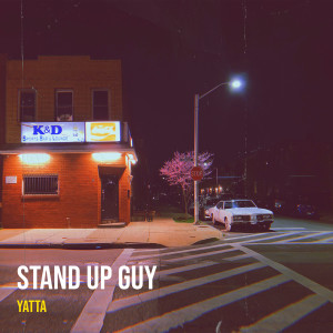 Album Stand up Guy (Explicit) from Yatta
