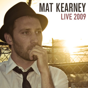 收聽Mat Kearney的All I Have (Live at Electric Lady Studios, NYC, NY - September 2009)歌詞歌曲
