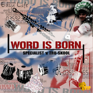 Album Word Is Born from Specialist