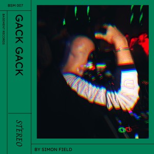 Simon Field的專輯Gack Gack (Get Down)