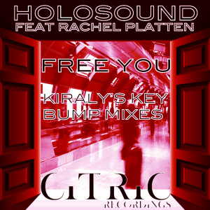 Holosound的專輯Free You- Kiraly's Key Bump Mixes