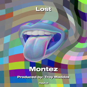 Montez的专辑Lost (Explicit)