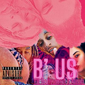 YN Hollywood的專輯B' Us (feat. Aleah) (Explicit)