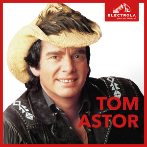 Tom Astor的專輯Electrola...Das ist Musik! Tom Astor