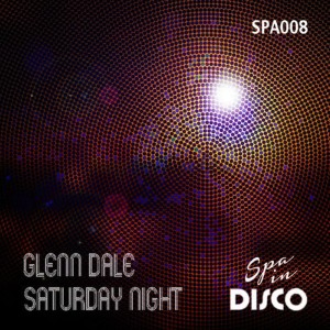 ดาวน์โหลดและฟังเพลง Saturday Night พร้อมเนื้อเพลงจาก Glenn Dale