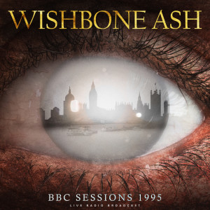 Album BBC Sessions 1995 (live) oleh Wishbone Ash