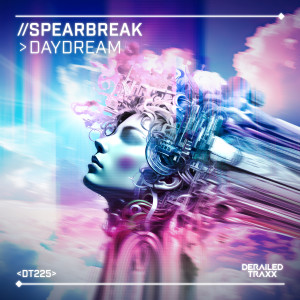 อัลบัม Daydream ศิลปิน Spearbreak