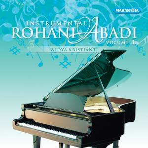 Widya Kristianti的專輯Instrumental Rohani Abadi, Vol. 3