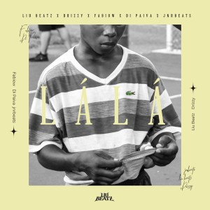 ดาวน์โหลดและฟังเพลง Lá Lá พร้อมเนื้อเพลงจาก Liu Beatz