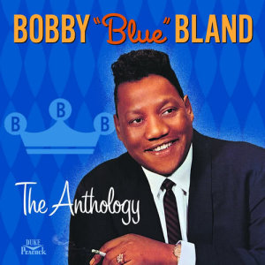 收聽Bobby Bland的You're All I Need (Single Version)歌詞歌曲