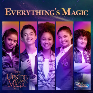 收聽Cast of Upside-Down Magic的Everything's Magic (From "Upside-Down Magic")歌詞歌曲