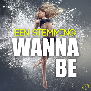 Album Wanna Be oleh Een Stemming