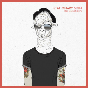 อัลบัม The Good Days ศิลปิน Stationary Sign