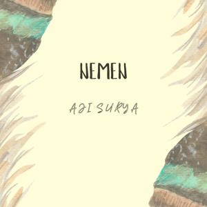 Dengarkan lagu Nemen (Cover) nyanyian Aji Surya dengan lirik