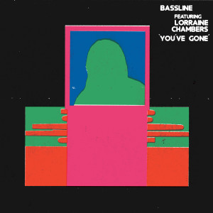 BassLine的专辑You've Gone