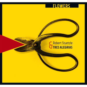 Listen to Flowers song with lyrics from Robert Stützle & Tres Alegrías