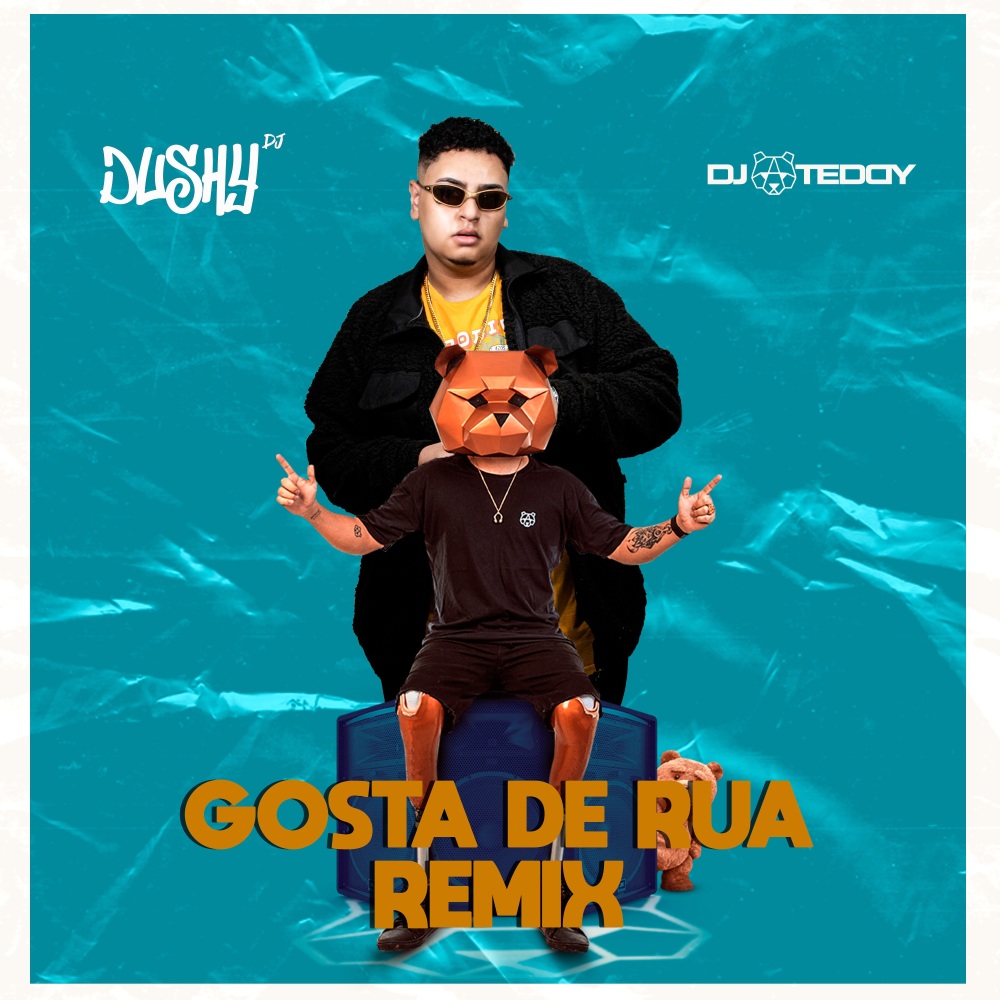 Gosta de Rua (Remix)