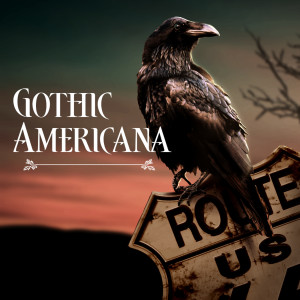 Album Gothic Americana from Various
