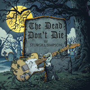 收聽Sturgill Simpson的The Dead Don't Die歌詞歌曲