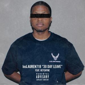 losLAUREN 718的專輯30 Day Leave