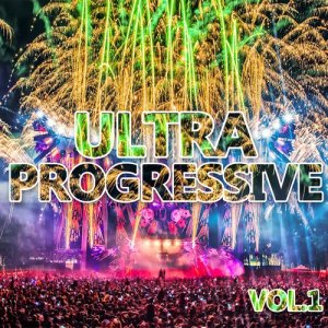 Various Artists的專輯Ultra Progressive Vol. 1
