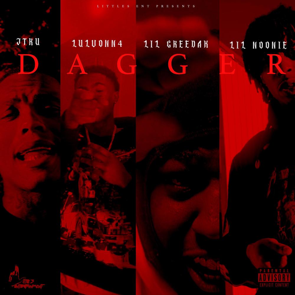 DAGGER (feat. LulVonn4, Lil Greedak & Lil Noonie) (Explicit)