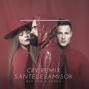 อัลบัม Cry (Remix) ศิลปิน SANTELESAMISOK