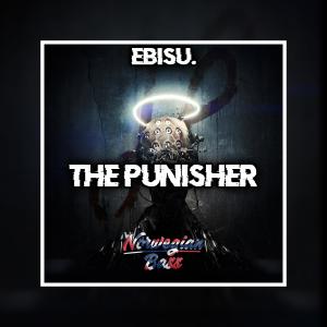 Dengarkan The Punisher lagu dari EBISU. dengan lirik