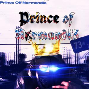 ดาวน์โหลดและฟังเพลง Prince of Nørmandie (feat. Lil Dlow) (Explicit) พร้อมเนื้อเพลงจาก WSDMGC73