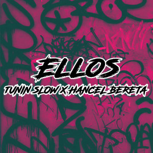 Tunin Slow的專輯Ellos