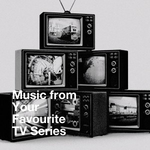 Album Music from Your Favourite Tv Series oleh TV Theme Song Library