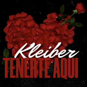 Kleiber的專輯Tenerte Aqui