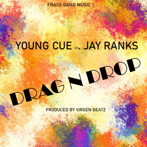 Album Drag N Drop from Jay Ranks