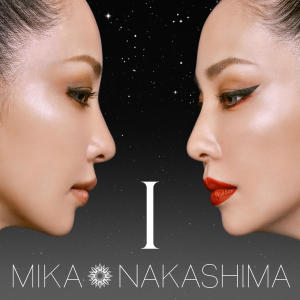 อัลบัม I ศิลปิน Mika Nakashima