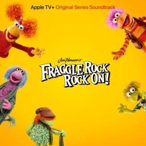 Album Fraggle Rock: Rock On! (Apple TV+ Original Series Soundtrack) oleh Jason Mraz