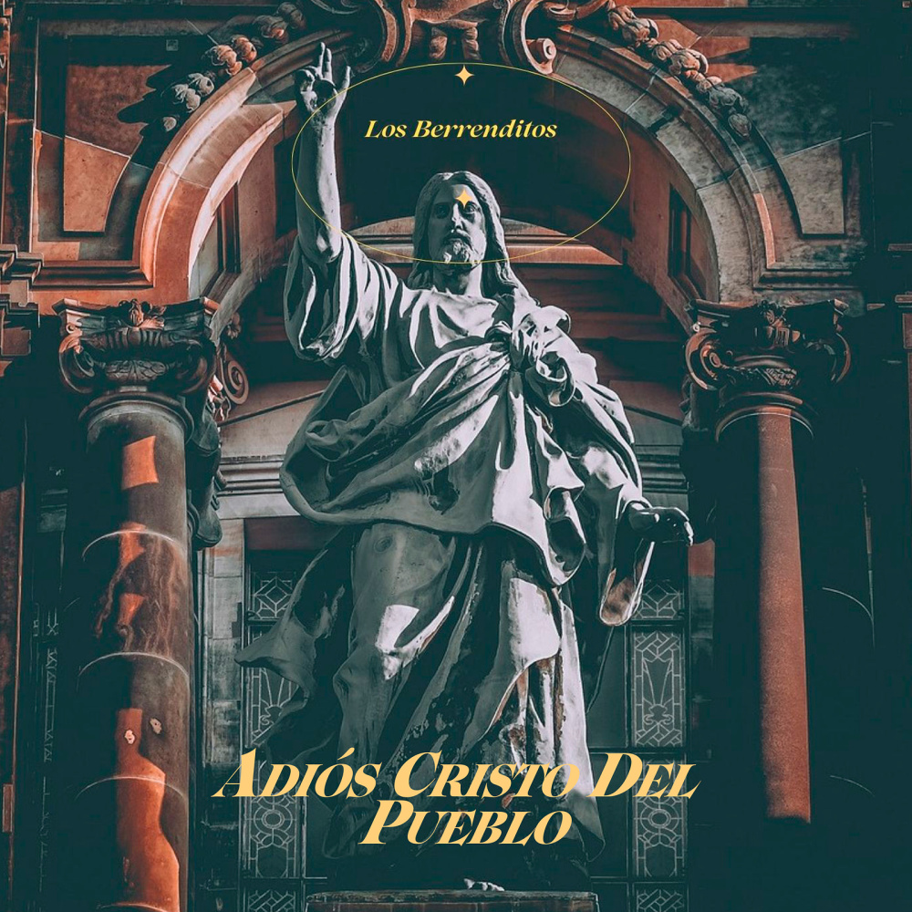 Adiós Cristo Del Pueblo