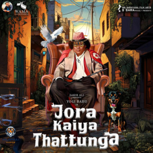 Album Jora Kaiya Thattunga (Original Motion Picture Soundtrack) from 